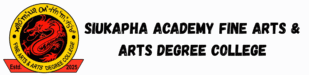 Siukapha Academy Fine Arts & Arts Degree College